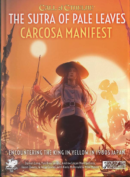 CoC: The Sutra of Pale Leaves - Carcosa Manifest