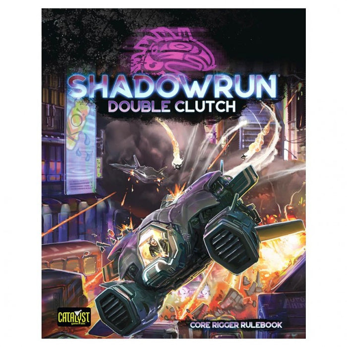 Shadowrun 6th Edition: Double Clutch